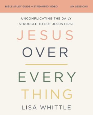 Jesus Over Everything