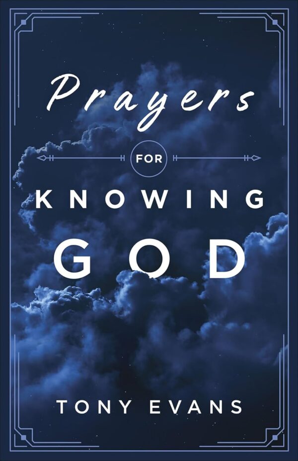 61dKxJBLg+L._SL1500_ Prayers for Knowing God