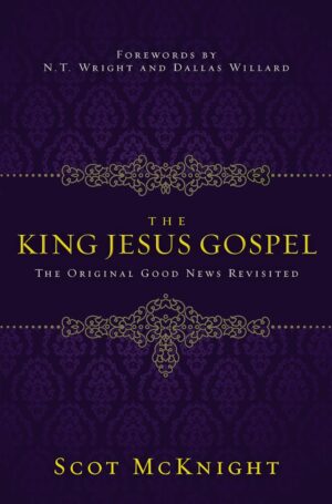 The King Jesus Gospel