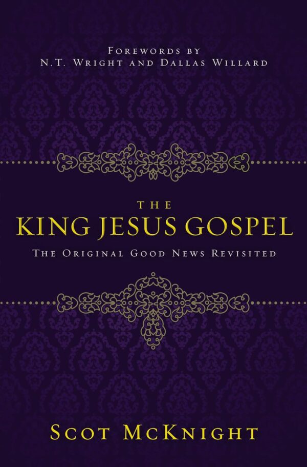 The King Jesus Gospel