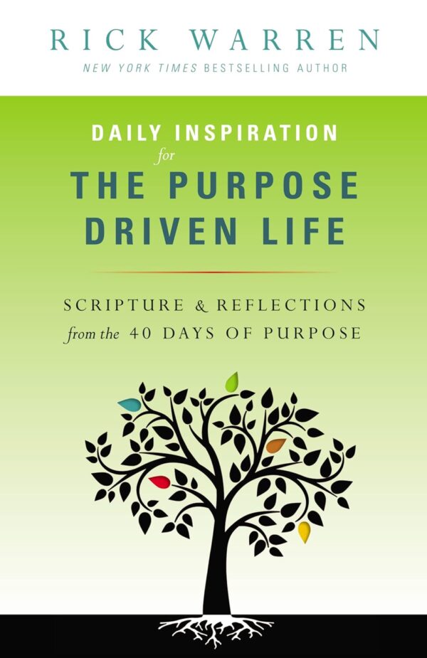 710eQcw8vfL._SL1500_ Daily Inspiration for the Purpose Driven Life