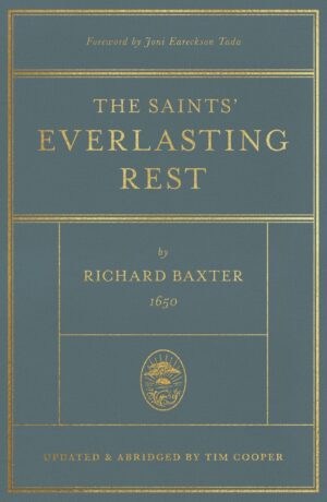 The Saints' Everlasting Rest