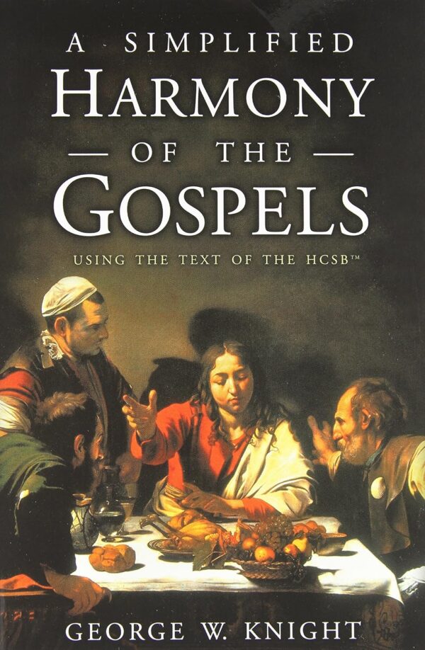 A Simplified Harmony of the Gospels